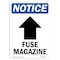 Signmission OSHA Notice Sign, 24" Height, Rigid Plastic, Fuse Magazine (Up Arrow) Sign With Symbol, Portrait OS-NS-P-1824-V-12981 - alternate 1